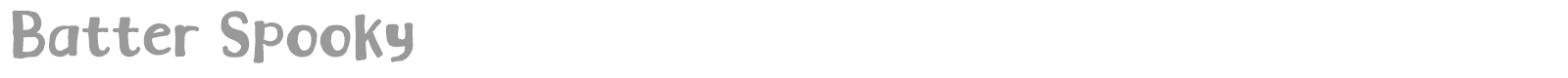Batter Spooky font preview